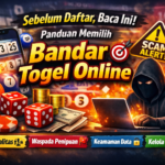 Sebelum Daftar, Baca Ini! Panduan Memilih Bandar Togel Online 🎯🔥