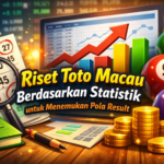 Riset Toto Macau Berdasarkan Statistik untuk Menemukan Pola Result